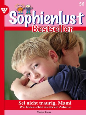 cover image of Sophienlust Bestseller 56 – Familienroman